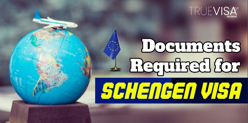 Documents Required for Schengen Visa — Complete Guide by TrueVisa Documents required for Schengen visa — a travel-themed image showing a globe, airplane, and EU flag representing Europe visa requirements.